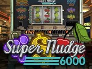 Machine à sous Super Nudge 6000